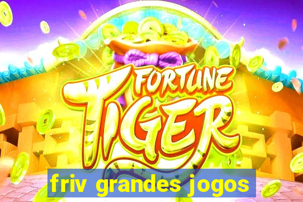 friv grandes jogos